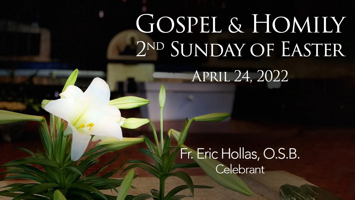 Second Sunday of Easter Gospel and Homily