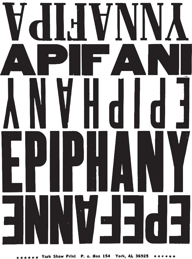 Carl Pope, The Bad Air Smelled of Roses: Epiphany , 2004-ongoing, 19 x 14 in; Letterpress poster.