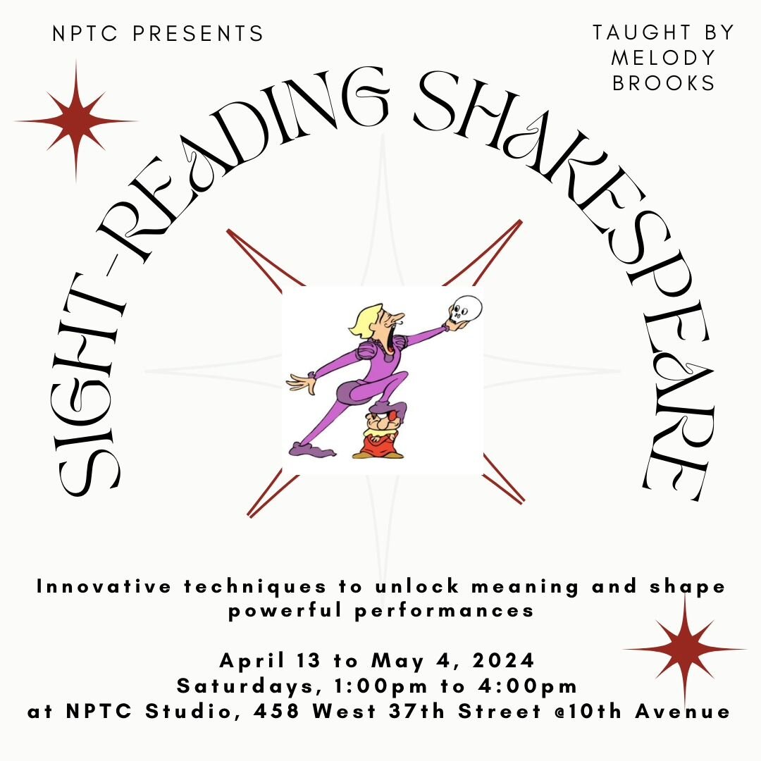 NPTC Family, we're bringing back our popular Sight Reading Shakespeare workshops! Join us for four sessions throughout April and May to unlock a whole new level of meaning and performance with the Bard's texts. And, if you register by March 30, you c