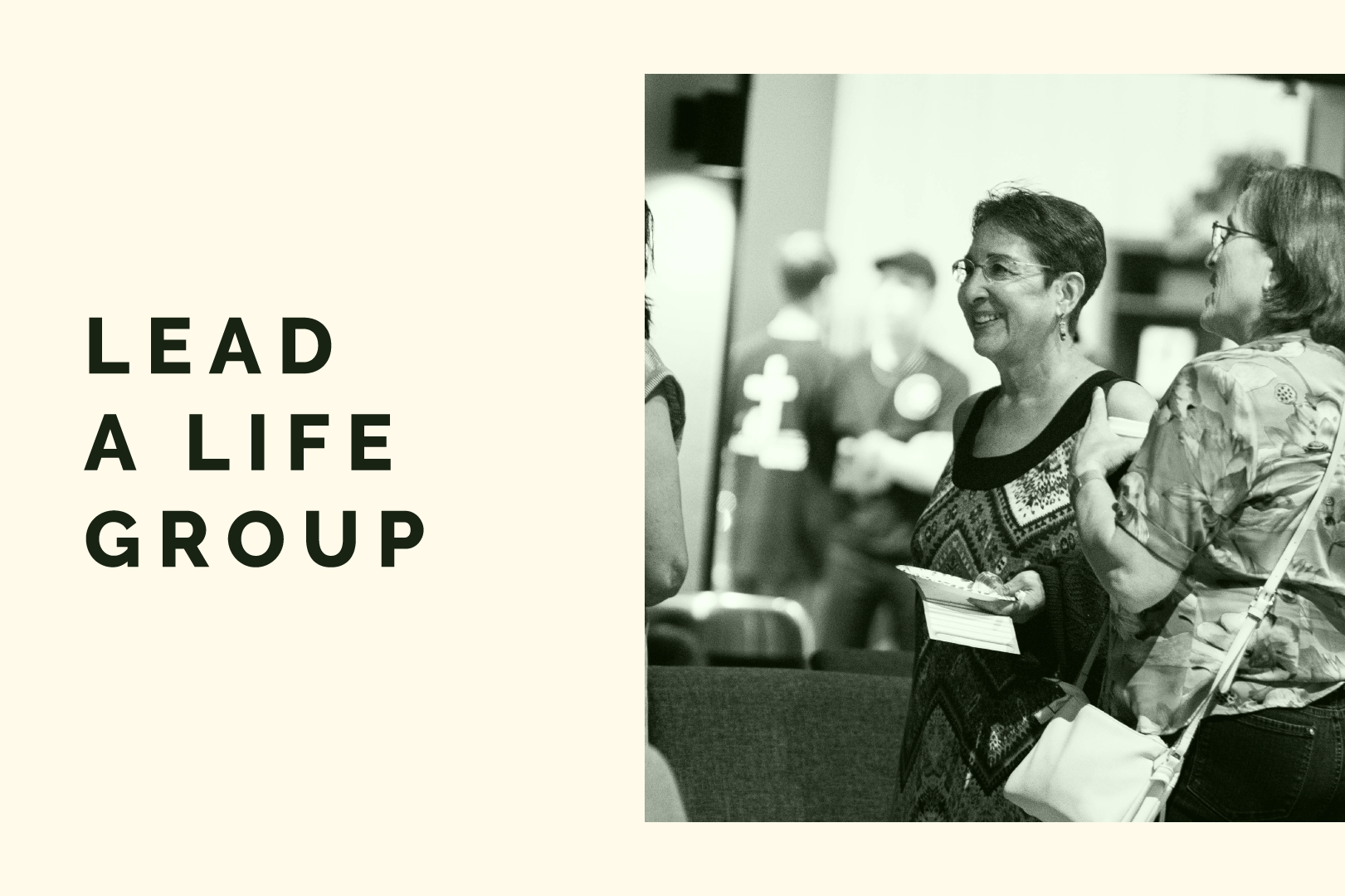 NEEDED: Life Group Leaders & Hosts