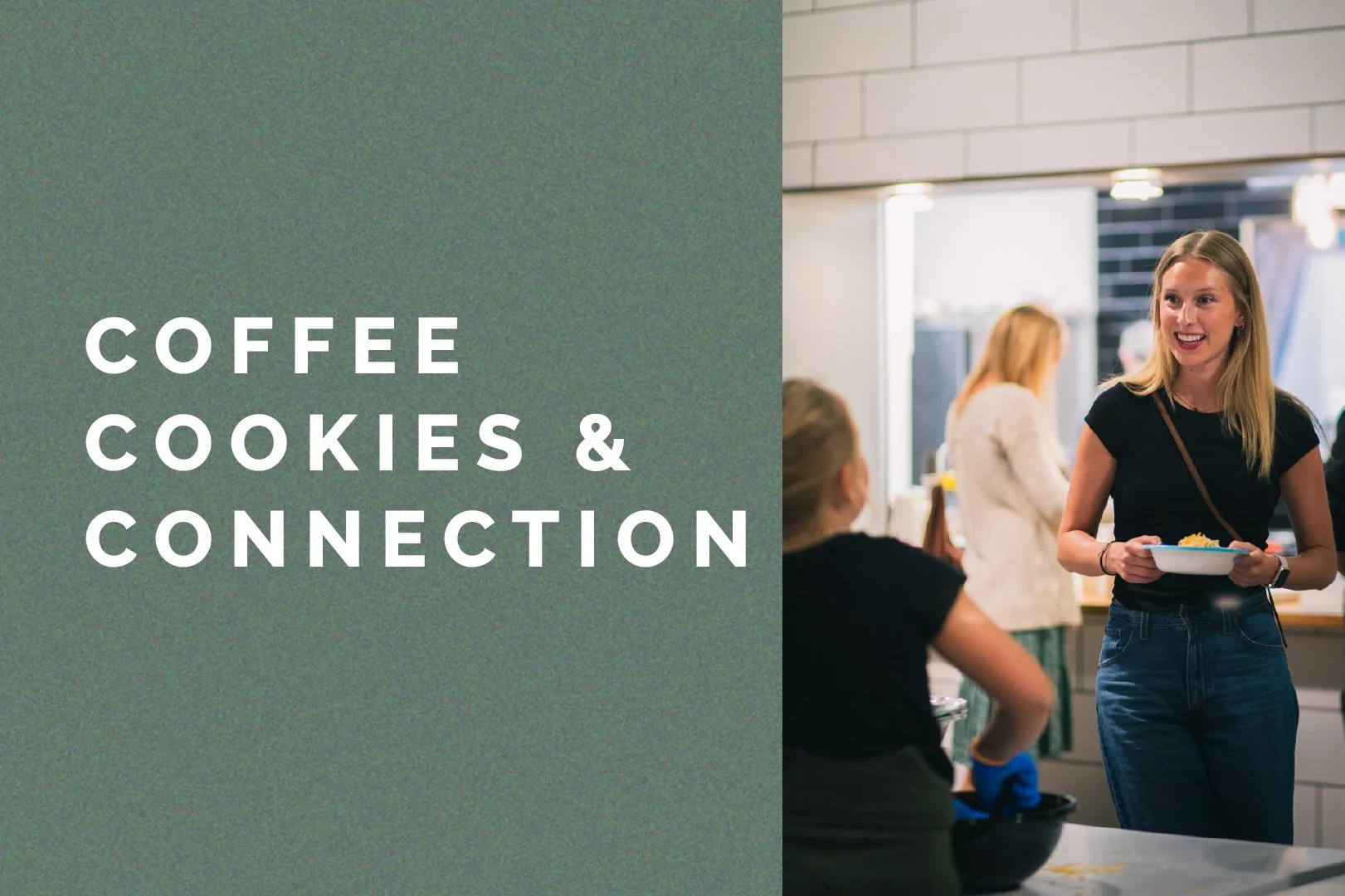 Coffee, Cookies &amp; Connection