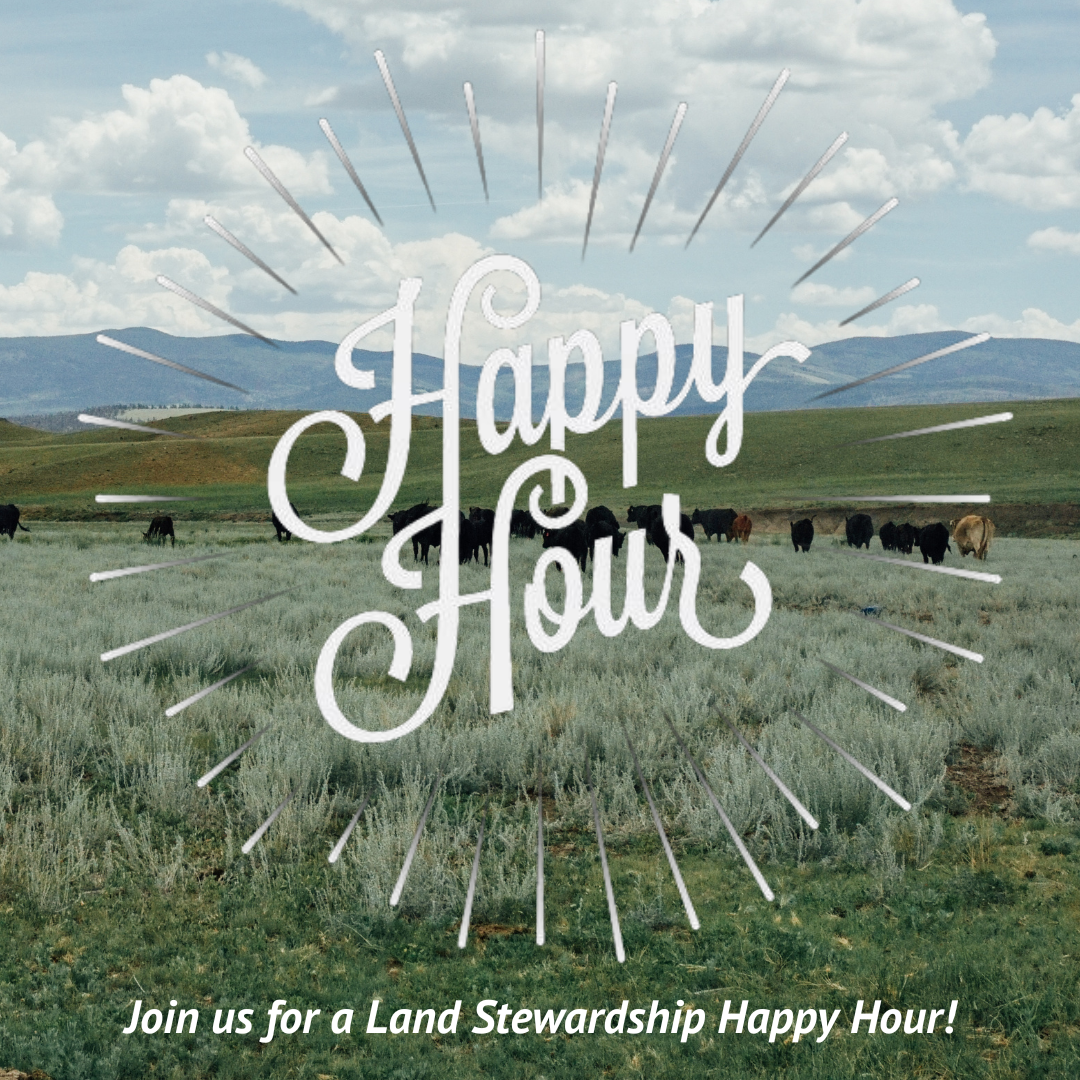 Land Stewards Happy Hour