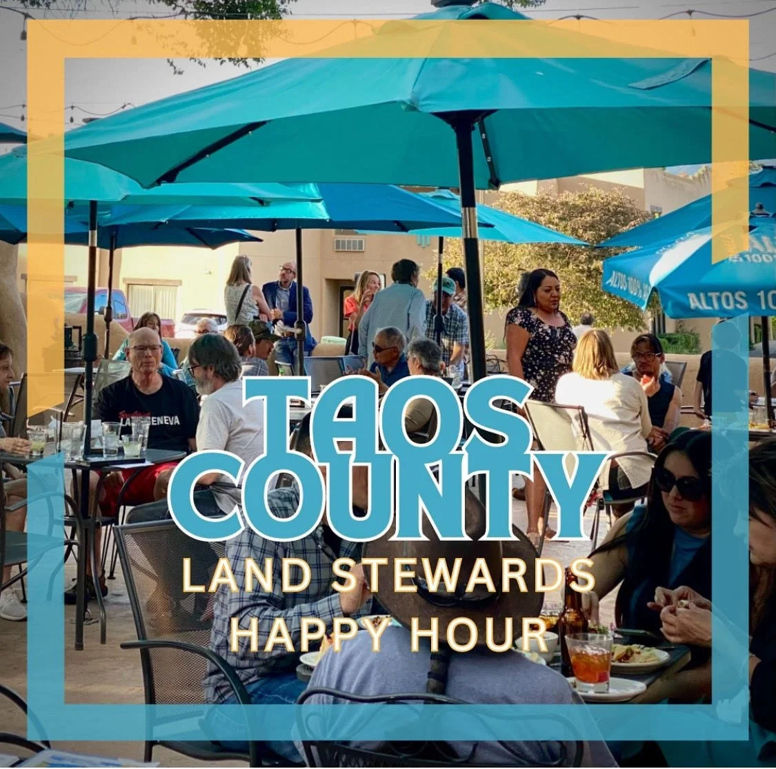 Taos County Land Stewards Happy Hour