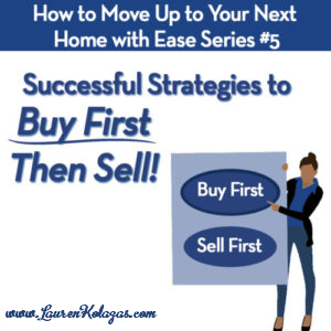Move-Up Strategies to “Buy First Then Sell”