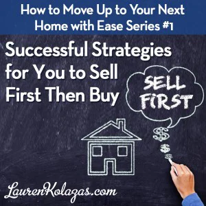 Successful Strategies for You to “Sell First Then Buy"