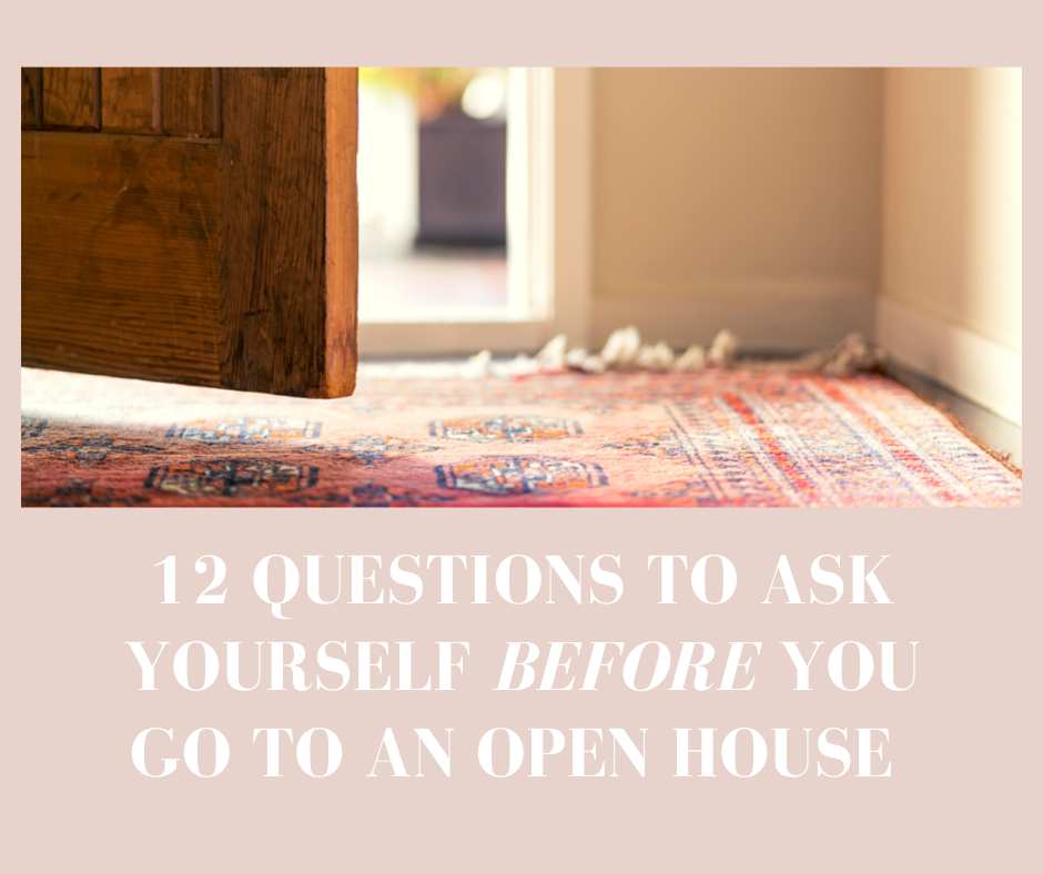 12 Questions to Answer Before You Step Foot in an Open House