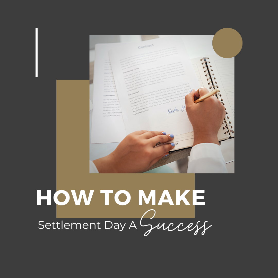 How to Make Settlement Day a Success