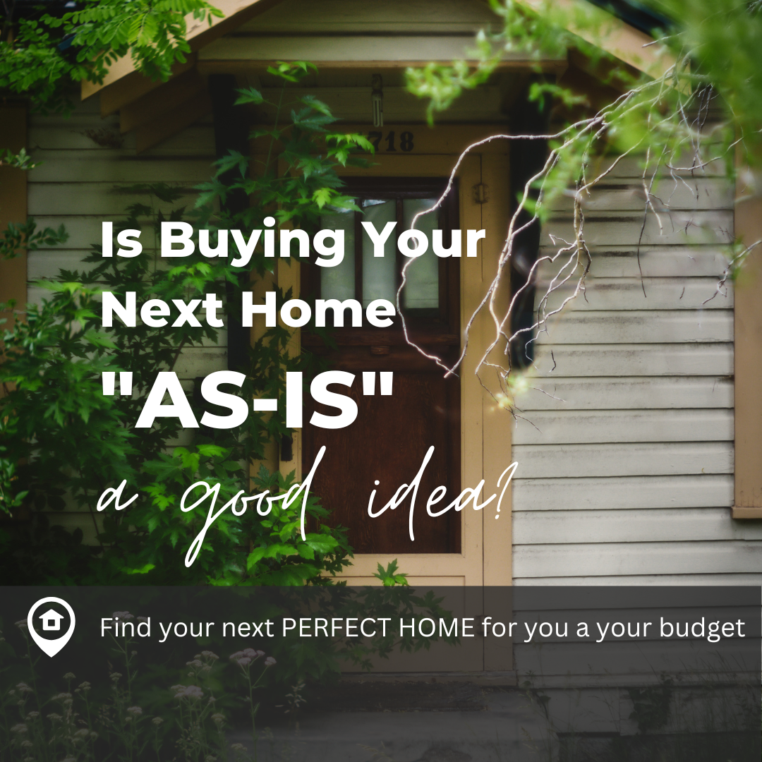  “As Is” Home – Deal or No Deal?