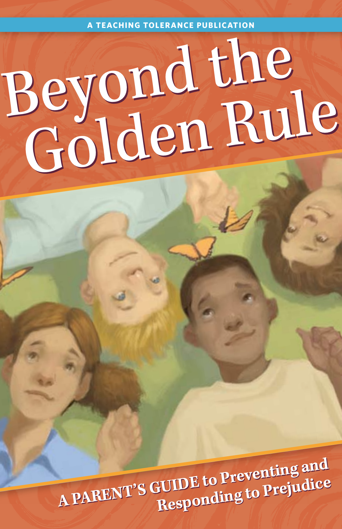 Teaching Tolerance: Beyond the Golden Rule