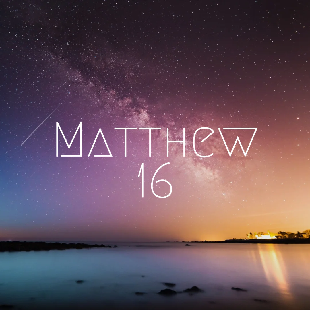 Matt 16