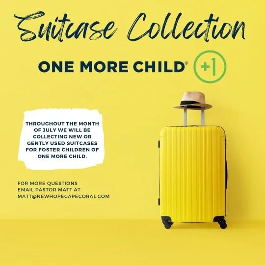 Final Call Suitcase Donations for Foster Care Children! — New Hope Church