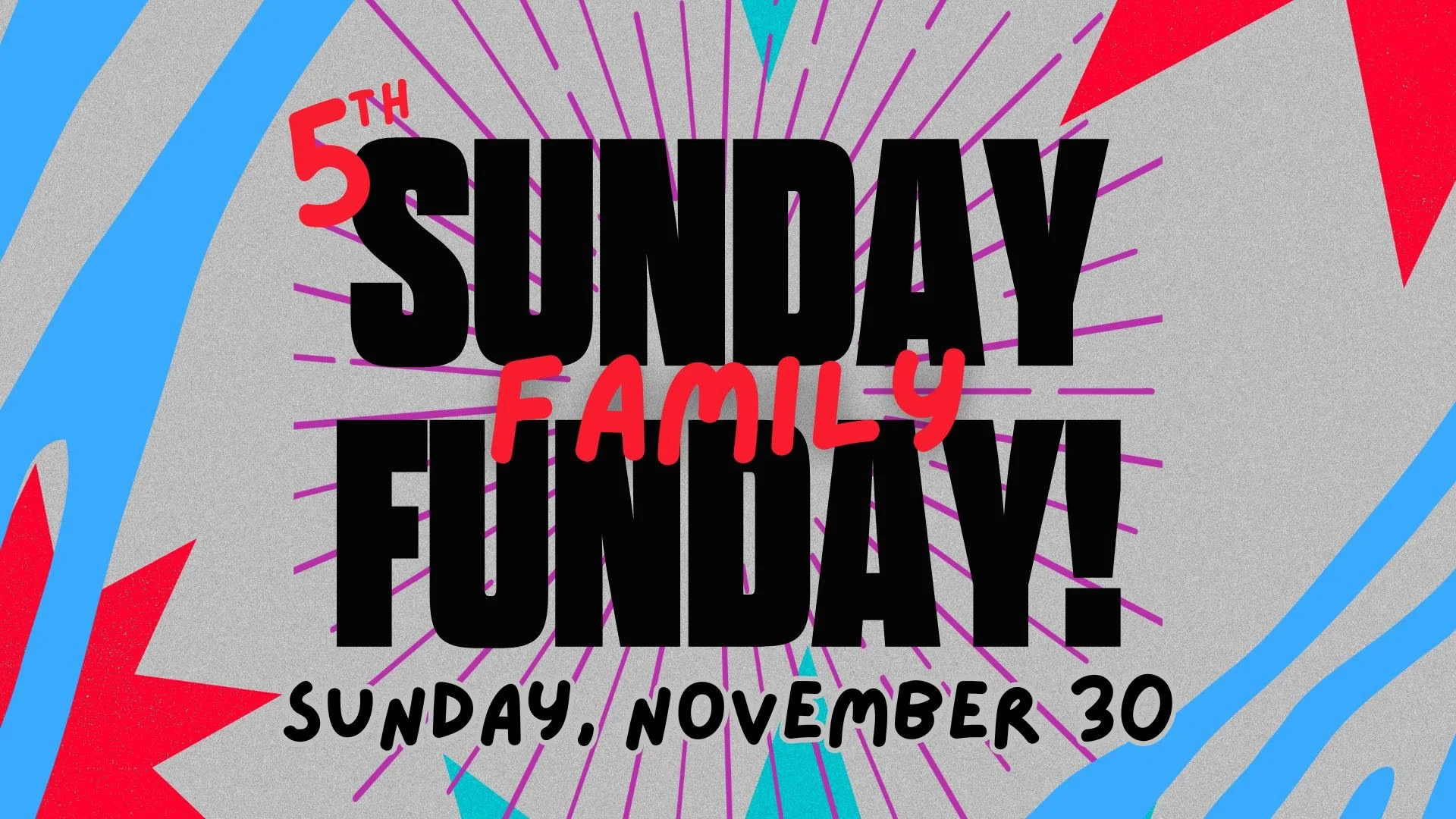 5th Sunday Family Funday
