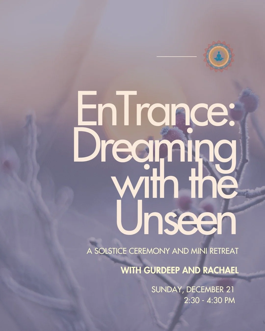 Join Gurdeep and Rachael for a ceremony and retreat that draws on the powerful portal of the winter solstice that occurs this year on Sunday, December 21st. The Winter Solstice is the longest and darkest day of the year, and a time when the sun appea