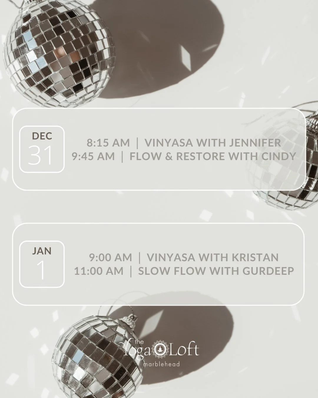 New Year Schedule 🪩

Wednesday, December 31
8:15 AM - Vinyasa with Jennifer
9:45 AM - Flow &amp; Restore with Cindy

Thursday, January 1
9:00 AM - Vinyasa with Kristan
11:00 AM - Slow Flow with Gurdeep

Flow into the New Year with us: https://www.th