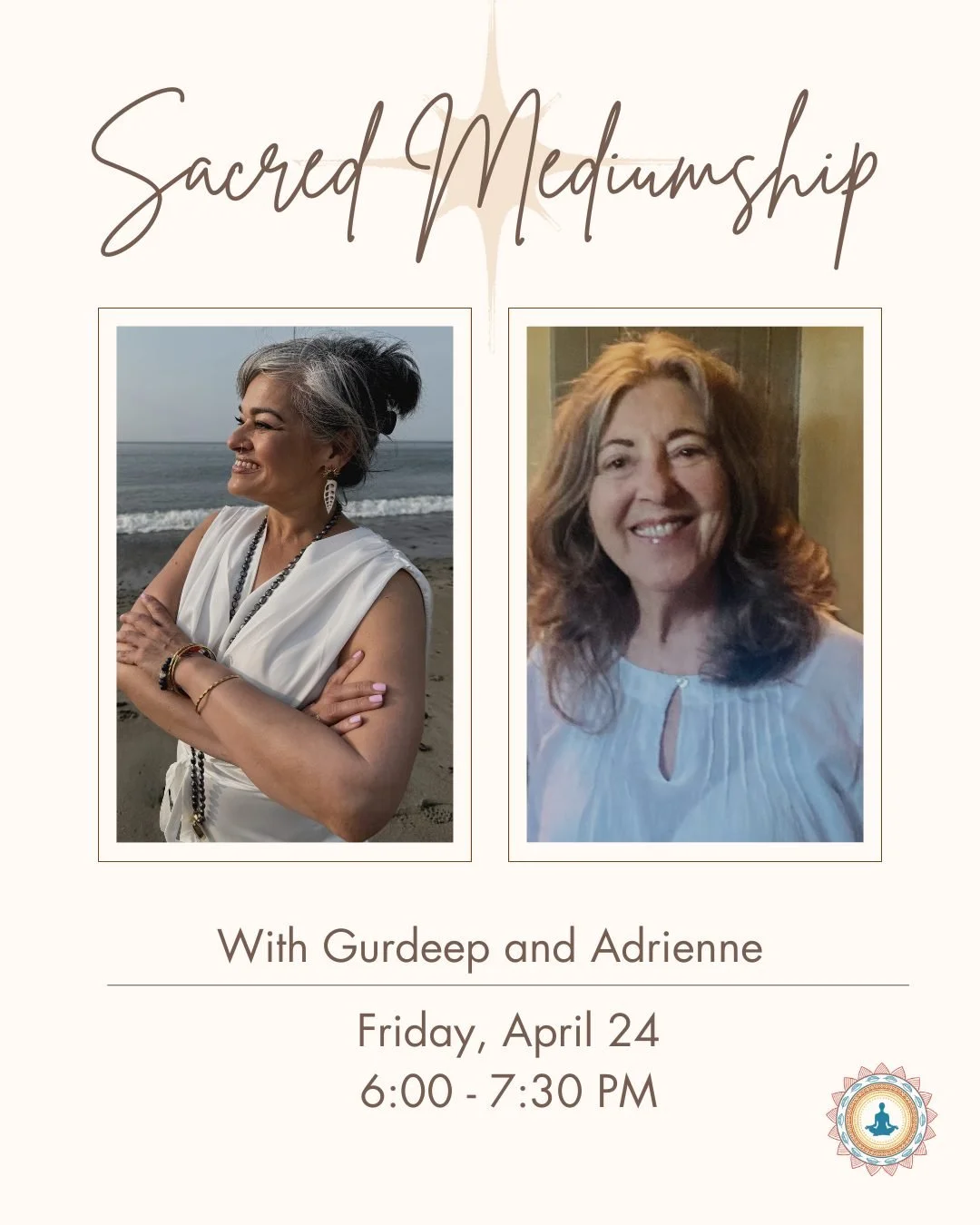 Join certified Psychic Mediums Gurdeep Bhogal and Adrienne O'Keefe for a heartfelt evening of Psychic Mediumship. 

As the group gathers in a circle, Gurdeep and Adrienne will create a sacred space. They will then connect with you at a Soul level, an