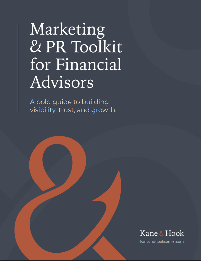 Cover of a guide titled 'Marketing & PR Toolkit for Financial Advisors' with a dark background, orange ampersand symbol, and the authors' names 'Kane & Hook' at the bottom.