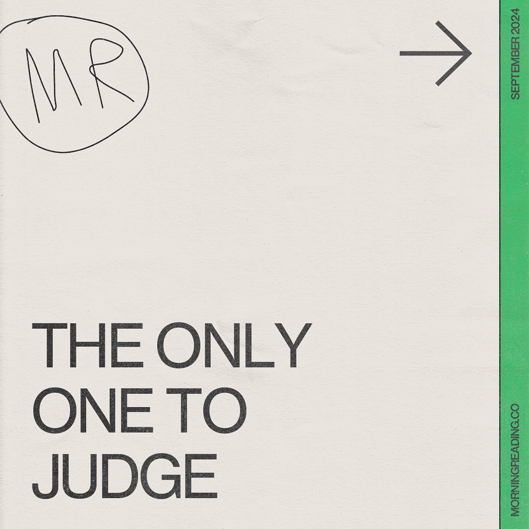 September 24 | the only one to judge