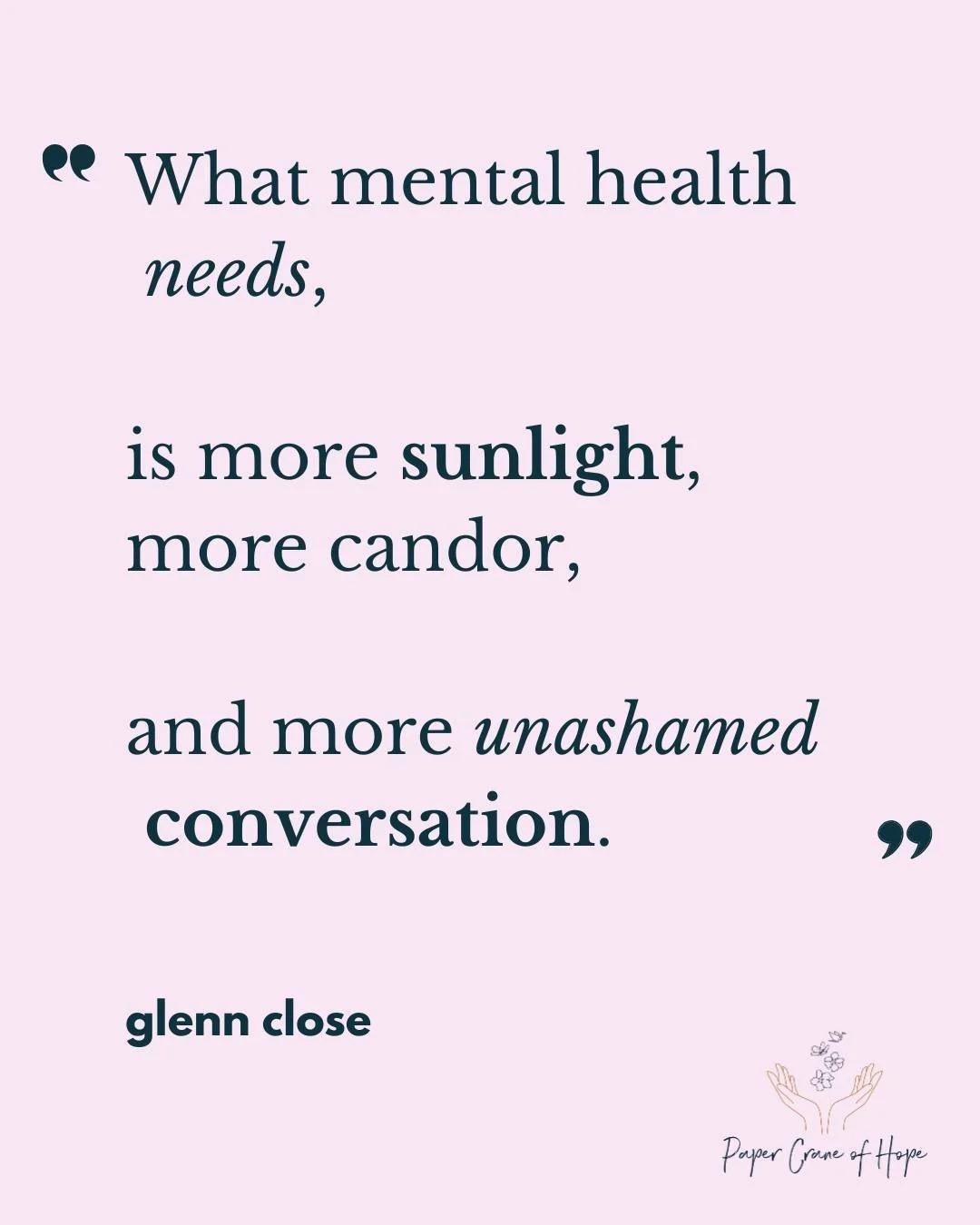 ✨ Mental health is just as important as physical health. Yet too often, we keep it hidden, feel ashamed, or struggle alone. 💛
“What mental health needs, is more sunlight, more candor, and more unashamed conversation.” – Glenn Clos