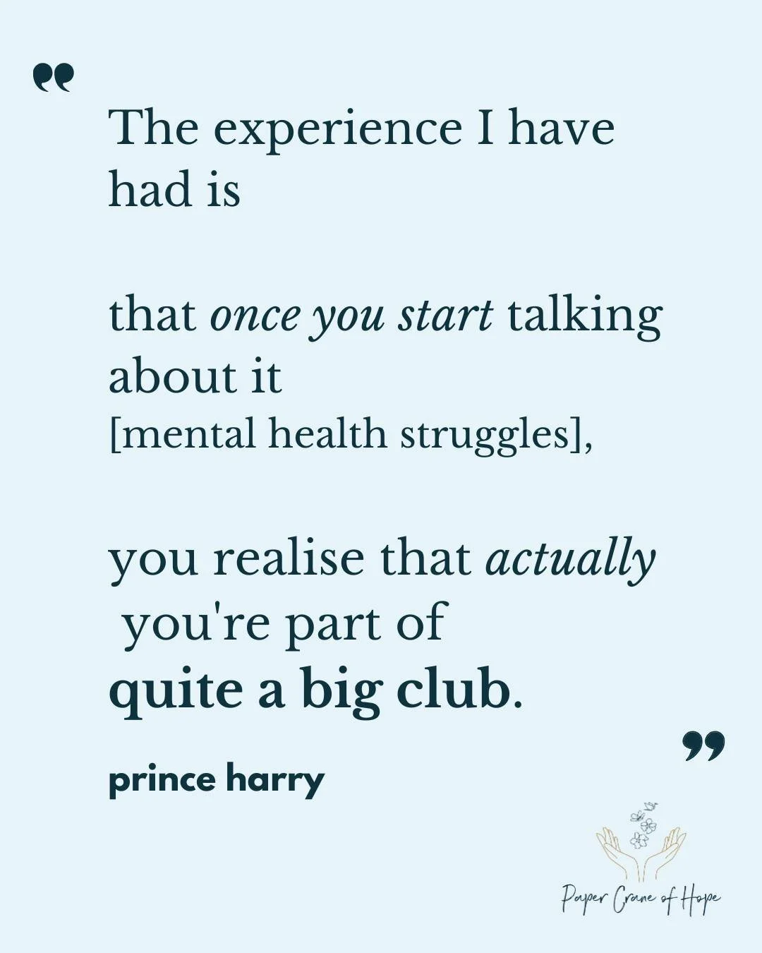 So many people feel like they’re the only one struggling…
until they finally open up.
And then suddenly — there’s a whole community saying,
“Hey… me too.”
Prince Harry expressed it perfectly:
When we talk
