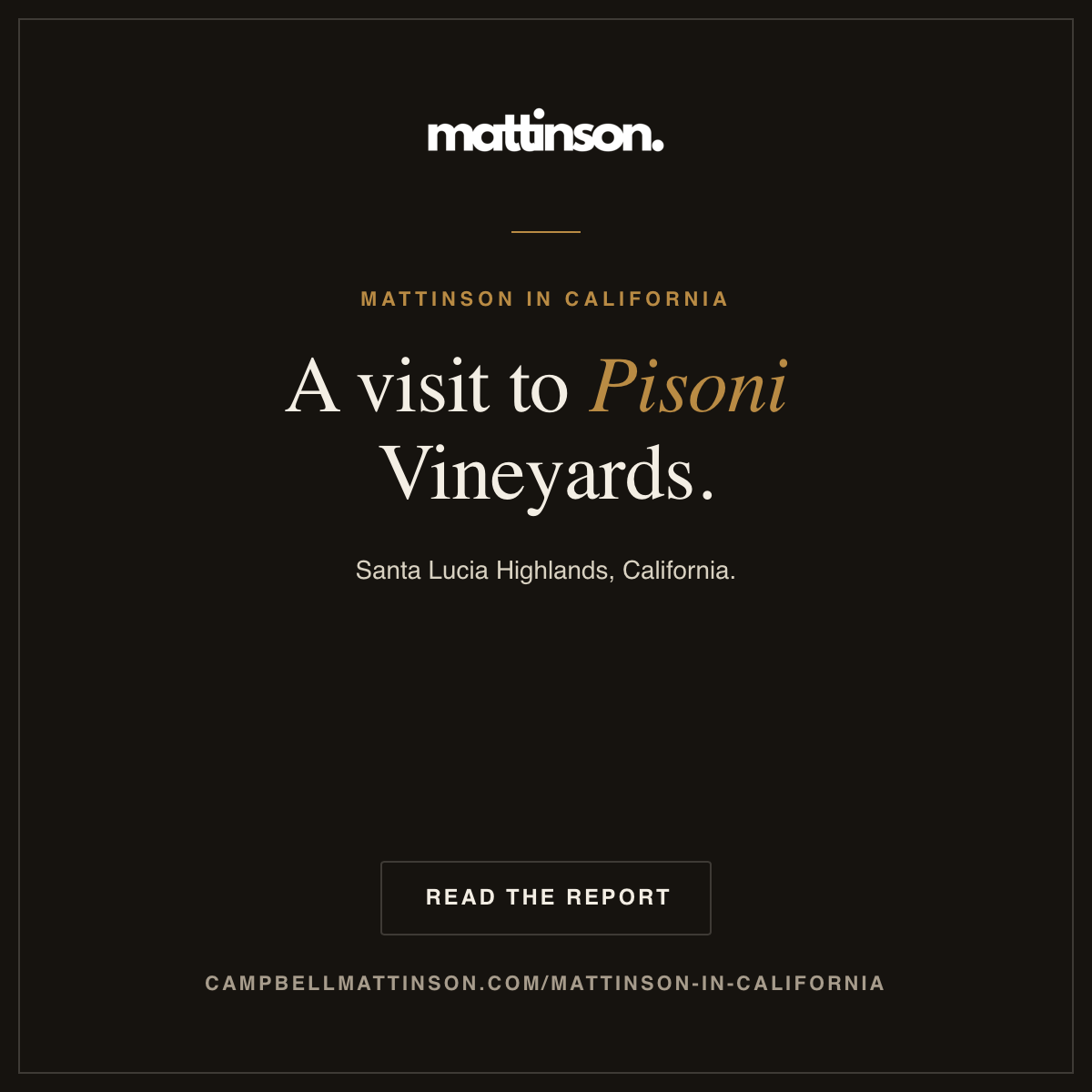 Pisoni Vineyards, Santa Lucia Highlands, California