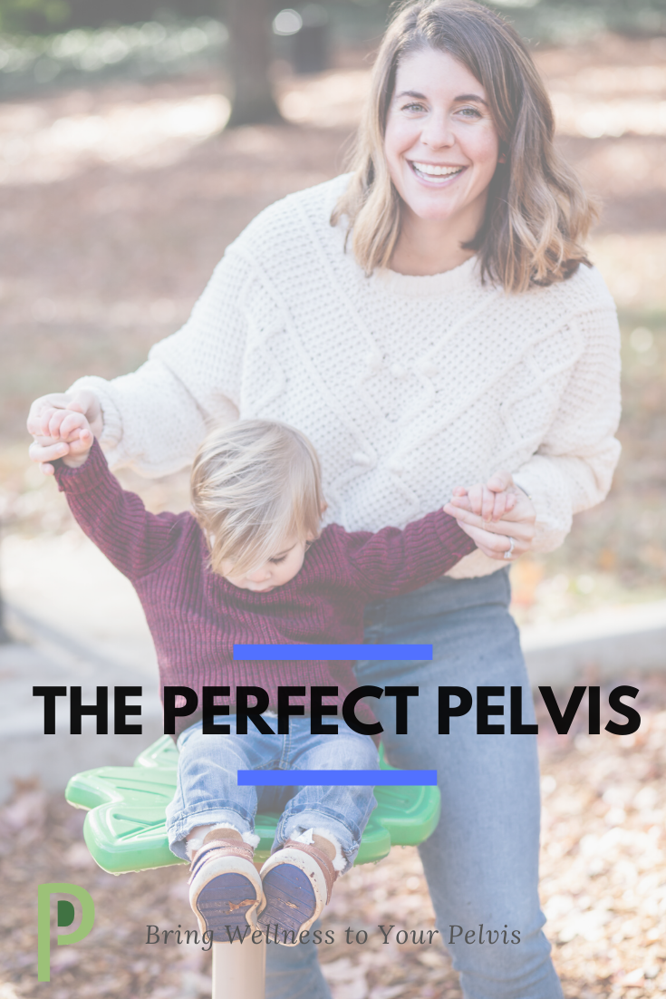 The PERFECT Pelvis