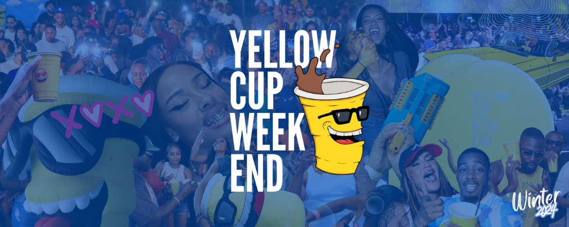 Upcoming Events — YELLOW CUP WEEKEND