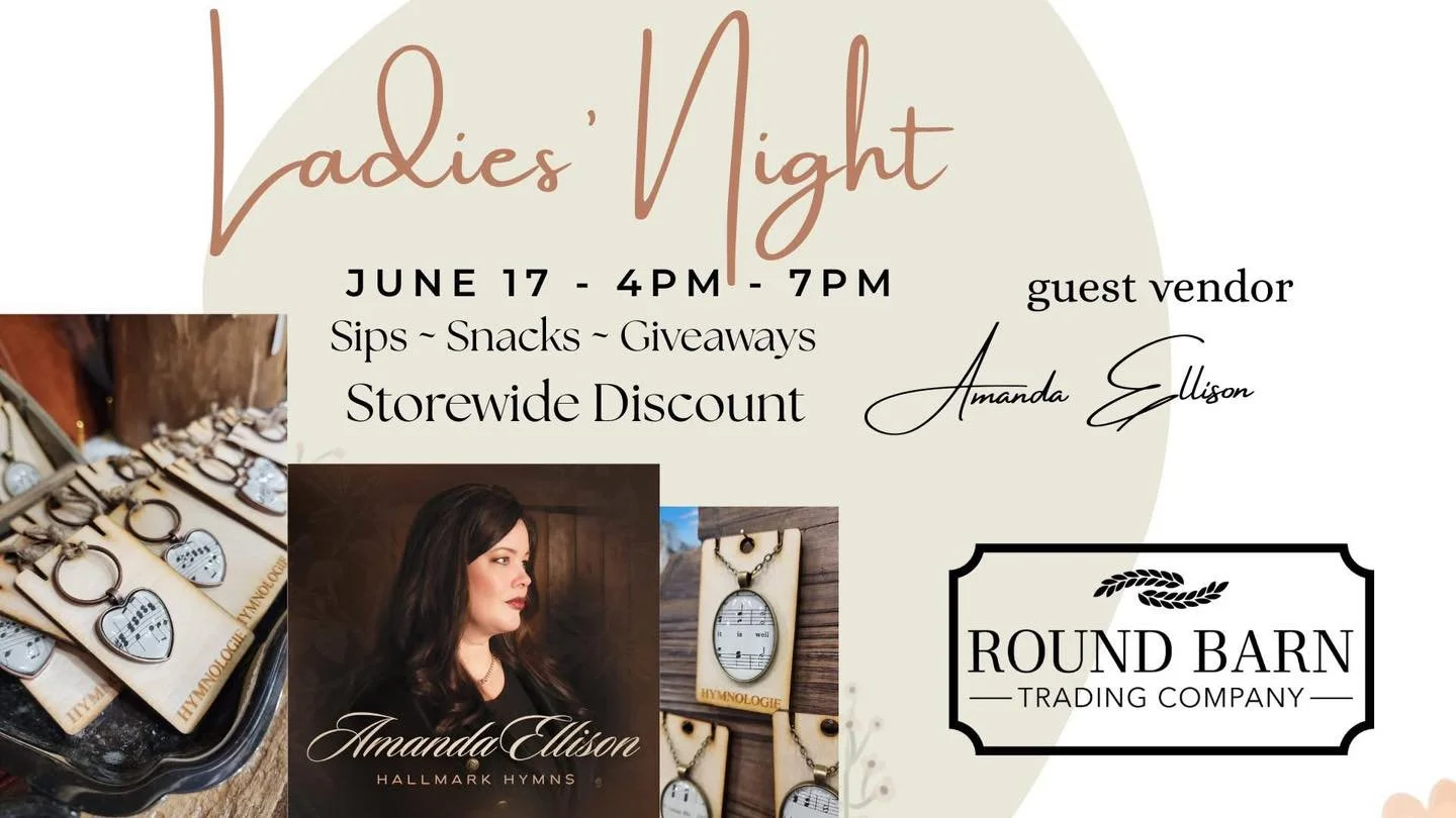 ✨ Just 1 Week Away! ✨

Join us for Ladies&rsquo; Night at Round Barn Trading Company!

🗓 June 17 | 4&ndash;7 PM
🥂 Sips &bull; 🍪 Snacks &bull; 🎁 Giveaways
🛍️ Storewide Discounts

Featuring guest vendor Amanda Ellison of Hallmark Hymns 💕

Tag a f