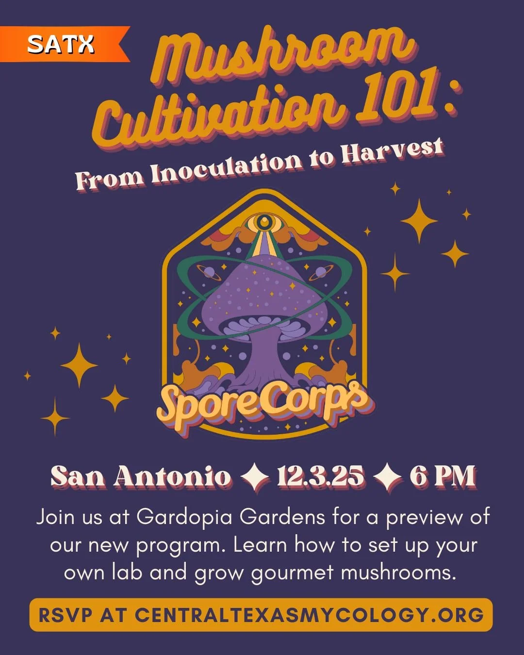 👾☄️🌈🚀⚡♾ San Antonio! The Meme Lab at Gardopia Gardens is BACK with a long-awaited return. 🍄

Join us for a the launch of the new SporeCorps program, to learn hands-on Mushroom Lab workshop! Learn the basics of Cultivating mushrooms, working  with