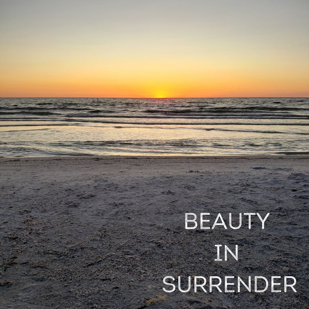 Beauty in Surrender
