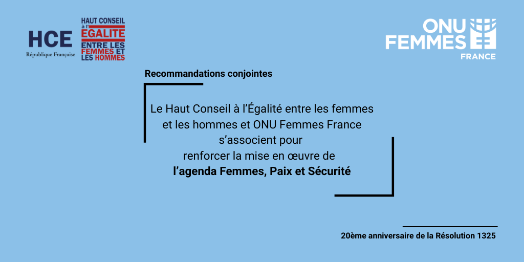 Le Haut Conseil à l'Egalité et ONU Femmes France s'associent pour les 20 ans de la Résolution 1325 