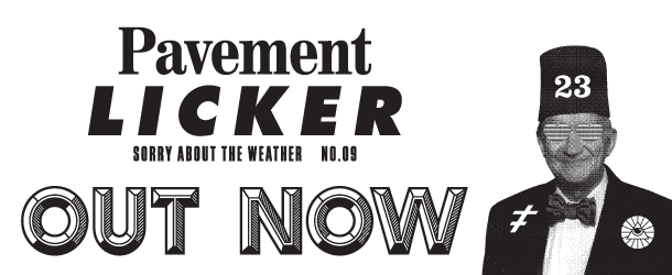 Pavement Licker GIF Le Cool