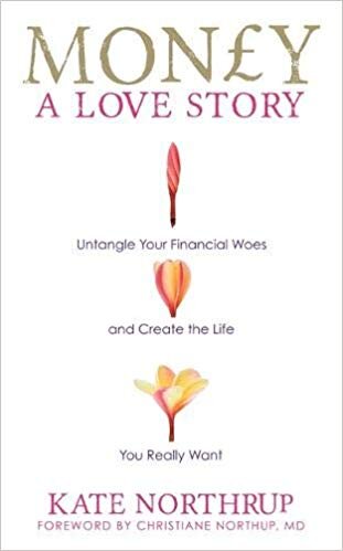 Money A Love Story Kate Northrup review