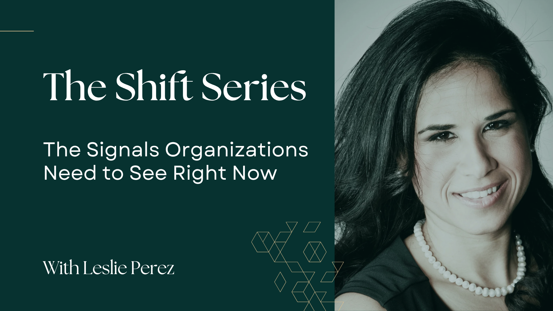 The Shift Series: The Signals Organizations Need to See Right Now 