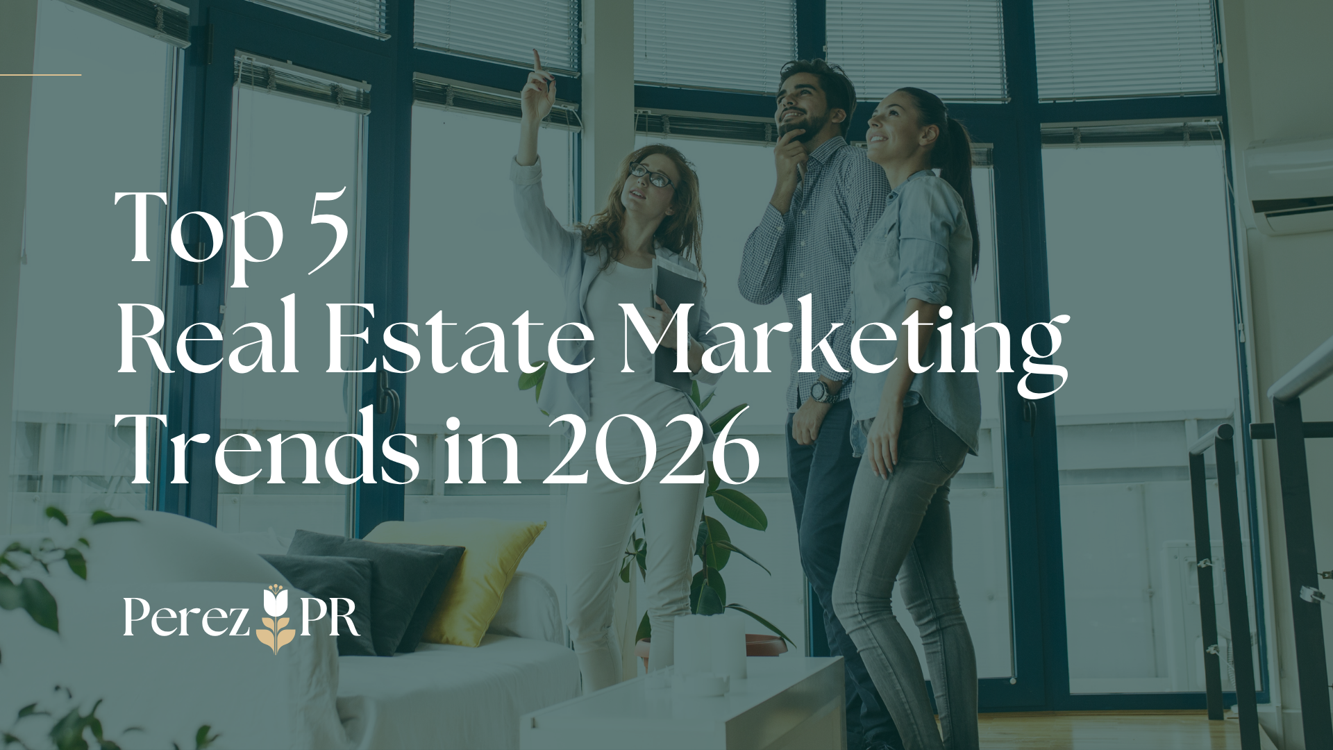 Top 5 Real Estate Marketing Trends in 2026 (And How to Actually Use Them)
