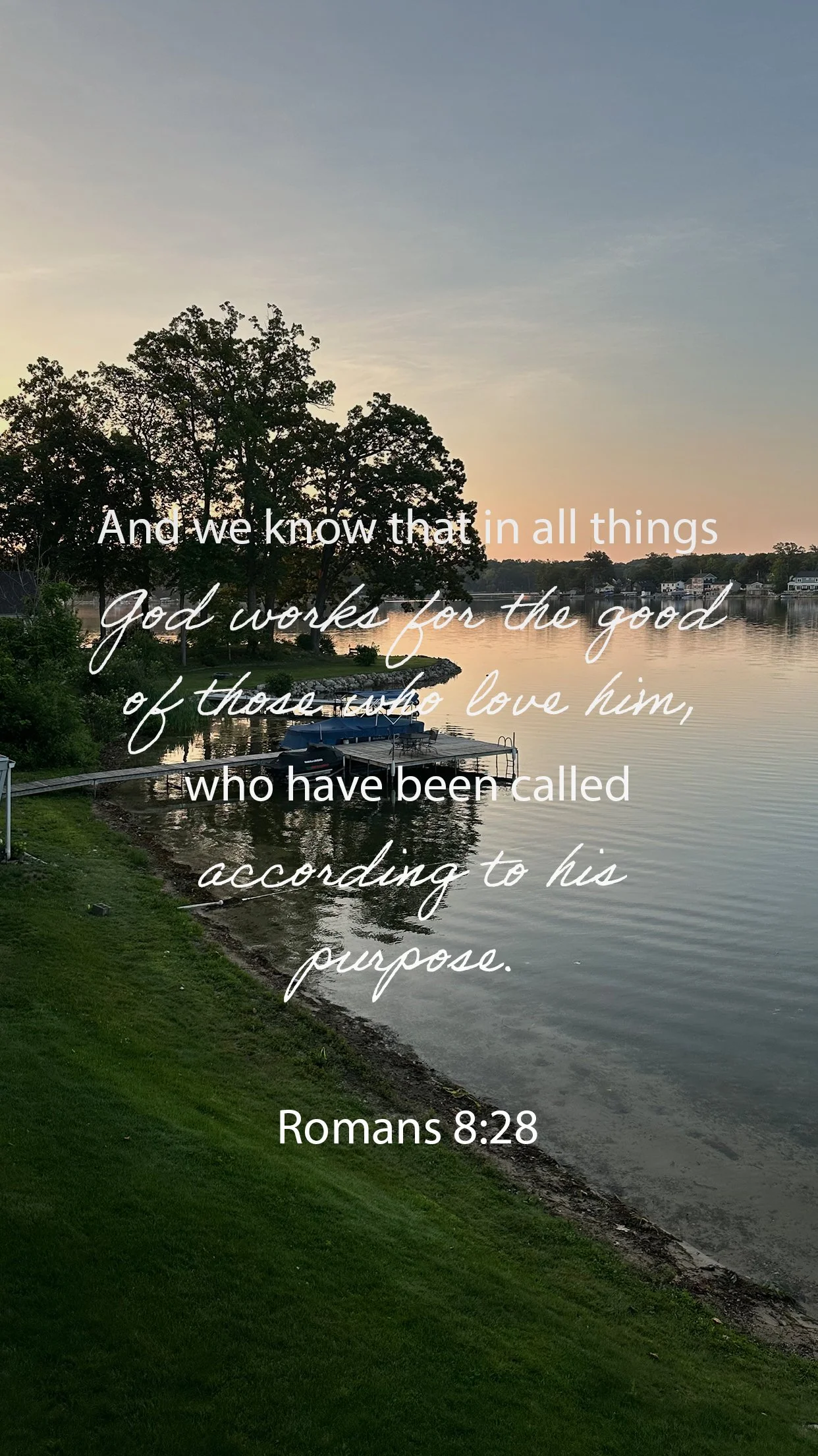All Things Work Together for Good to Those Who Love Him