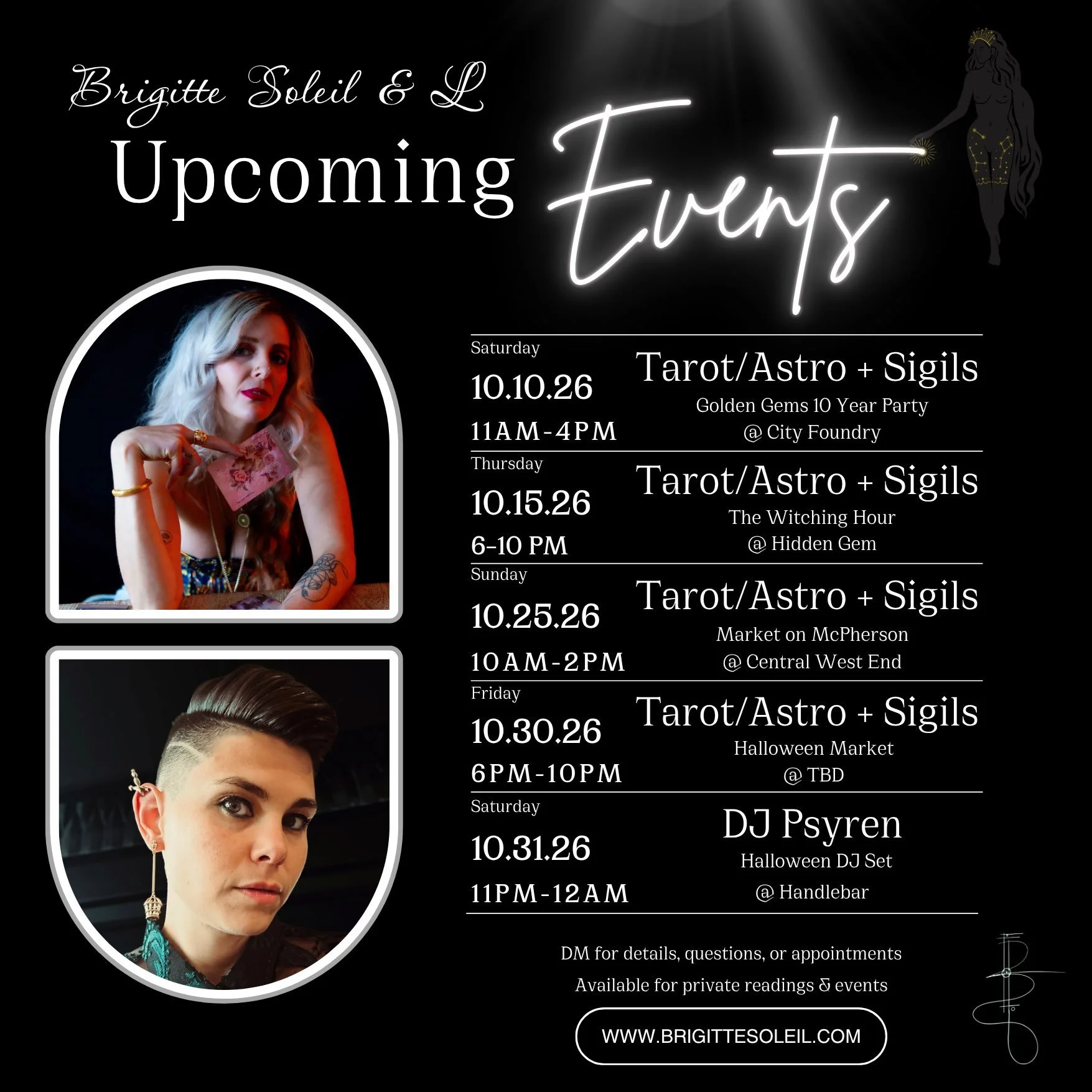 Get in babe! New events just dropped for October &amp; November! 

Come find L @just.another.magic.dot &amp; me at these at our favorite local spots for the season of the witch. 

At markets, I&rsquo;ll be offering mini tarot or astrology readings, w