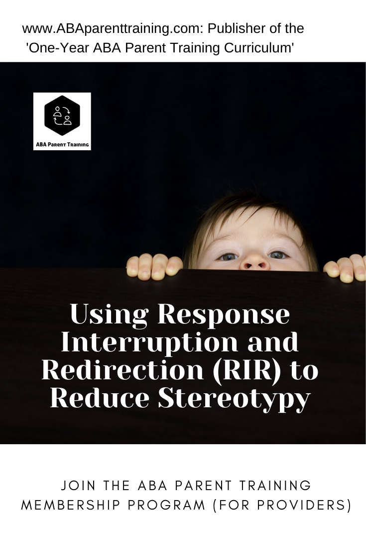 Response Interruption And Redirection ABA Parent Training Curriculum Response interruption and redirection aba parent training curriculum