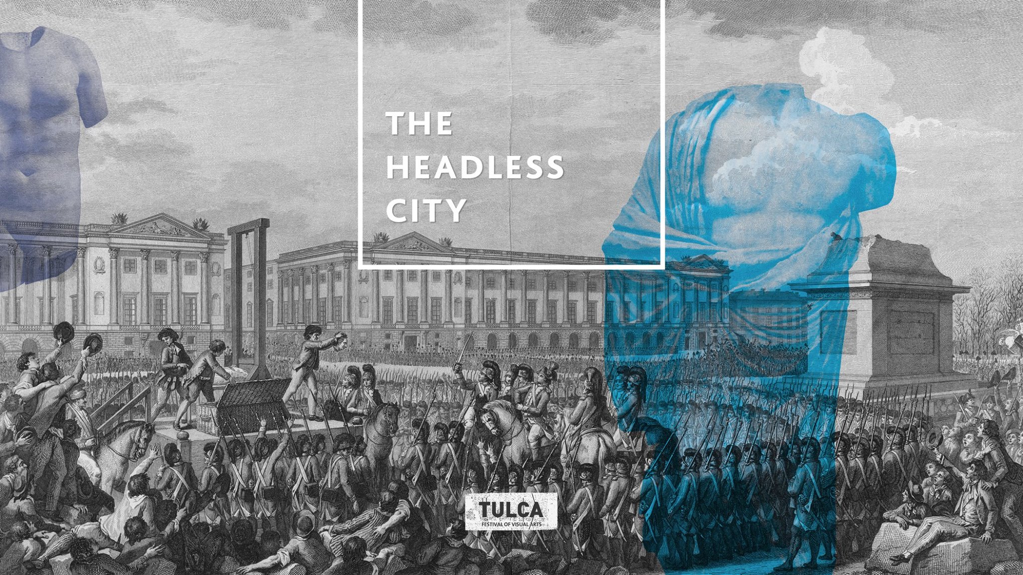 TULCA 2016: The Headless City
