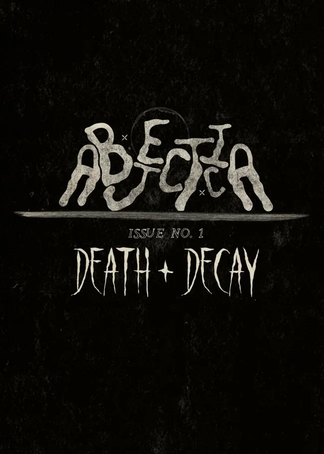 ABJECTICA ZINE No1: DEATH + DECAY PDF