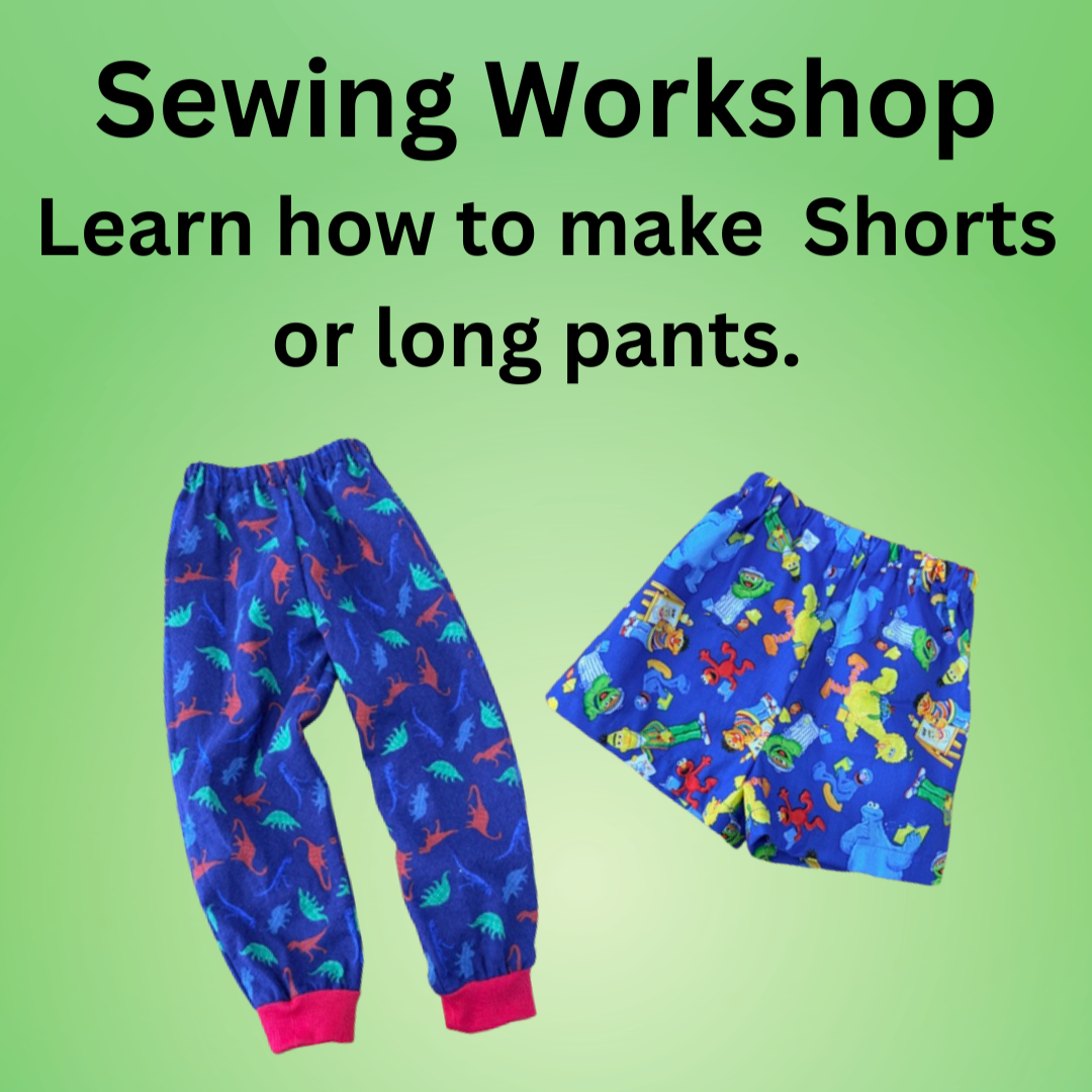 Sewing+Workshop+Learn+how+to+make+Shorts+or+long+pants.+%281%29.png