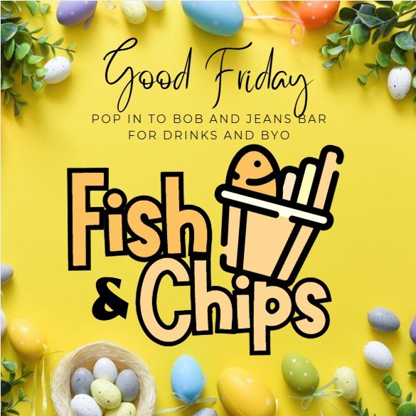 Good Friday Drinks and Fish &amp; Chips