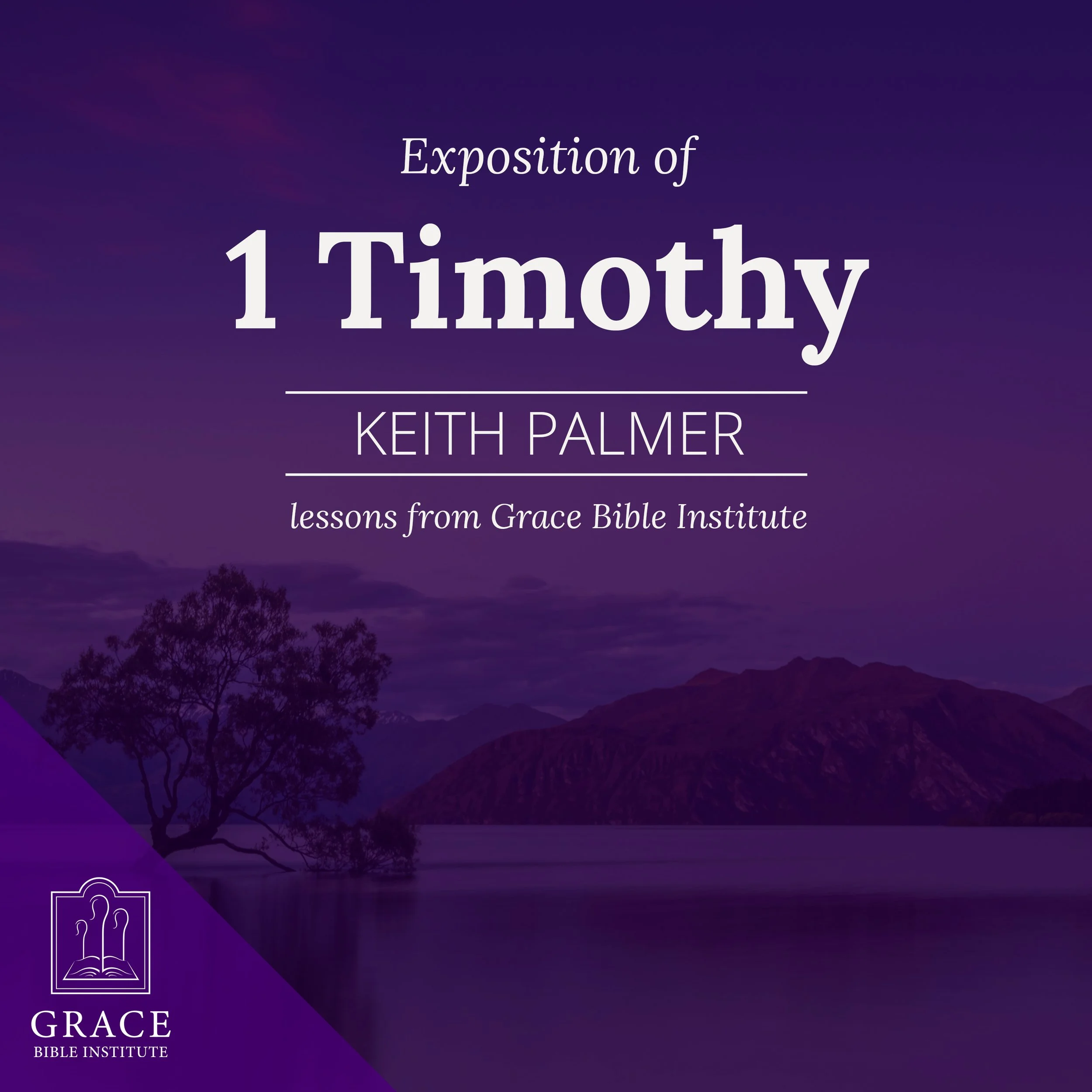 1 Timothy - Part 11