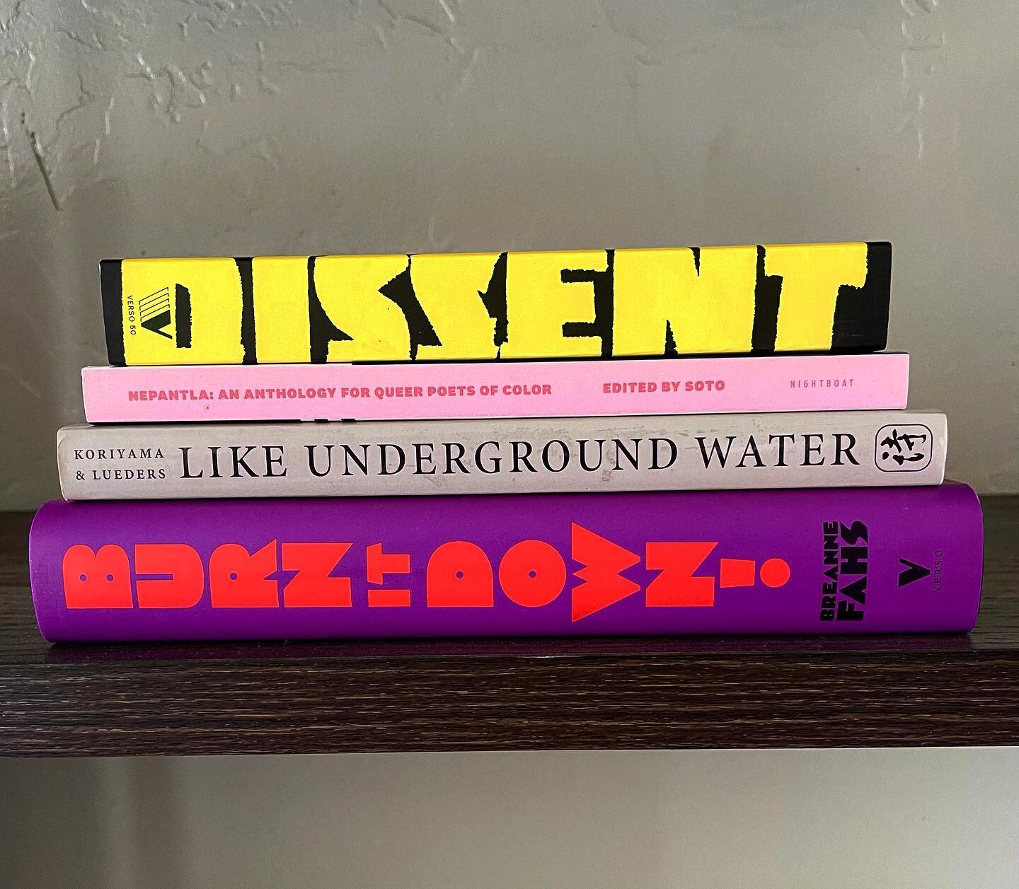 Here are some anthologies&mdash;poetry or otherwise&mdash;that we&rsquo;ve recently enjoyed or plan to enjoy very soon. Check them out if you can!⁣
.⁣
&bull;The Verso Book of Dissent from @versobooks 
.⁣
&bull;Nepantla: An Anthology for Queer Poets o