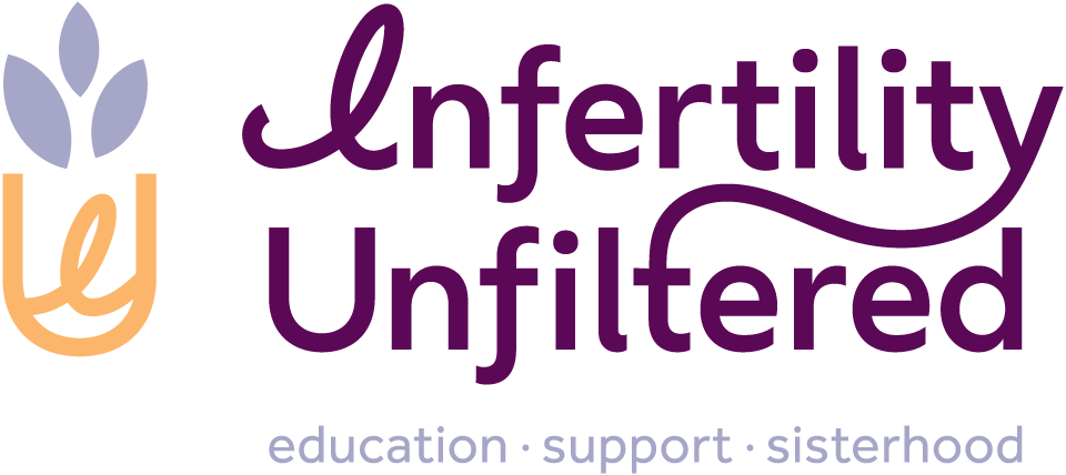 Infertility Unfiltered