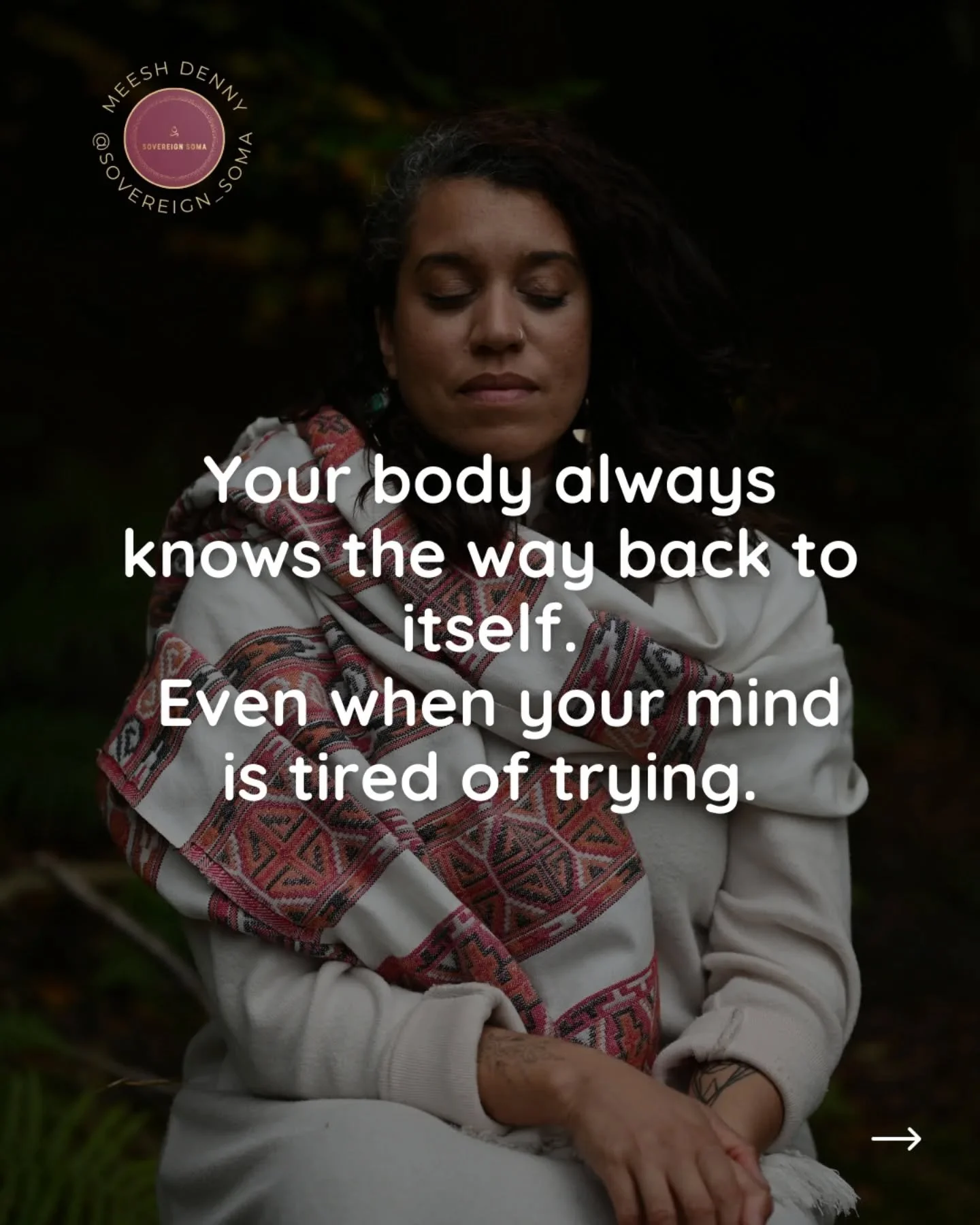 My sessions help bring you back into a deeper conversation with your body.

The one beneath all the ways the mind wants to thrash around and panic.

This work meets you where you are, not to fix, but to help you remember - what's true for you, who yo