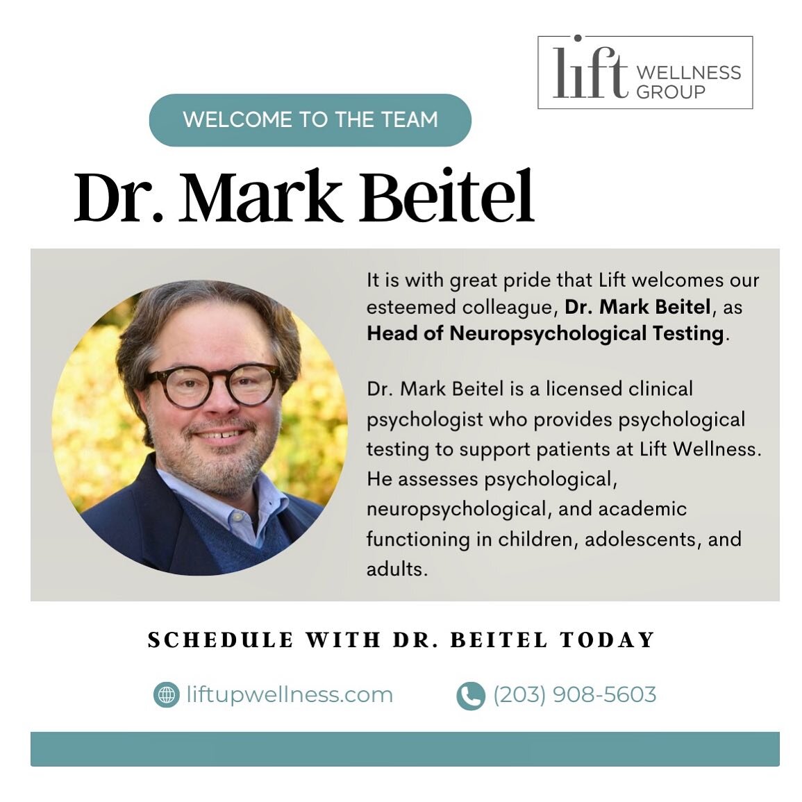 We are overjoyed to share the appointment of our longtime colleague and friend, Dr Mark Beitel, as Head of Neuropsychological Testing at Lift Wellness. Dr. Mark Beitel, licensed clinical psychologist, provides psychological testing to support patient