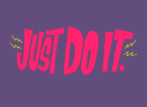 Just do it tomorrow.gif