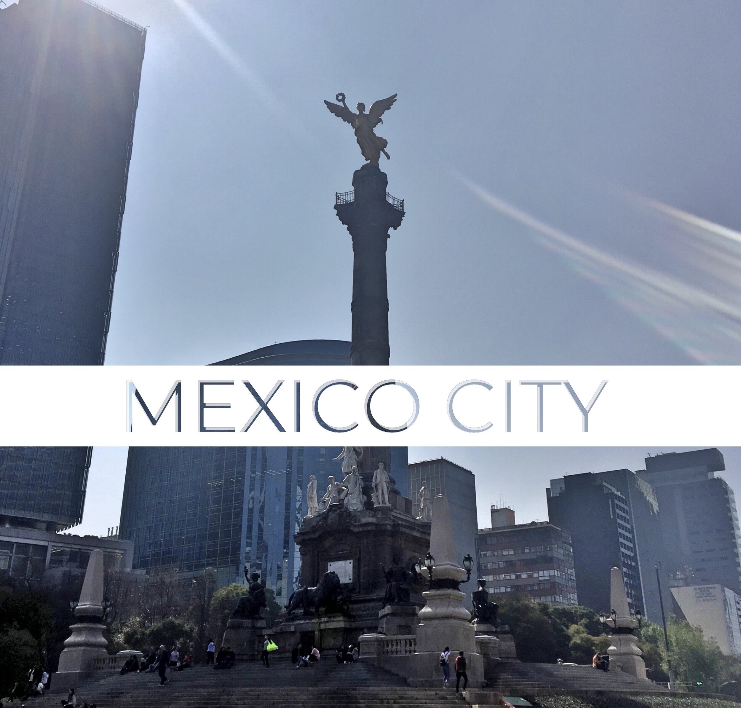 One Day in Mexico DestinationsMexico City.JPG