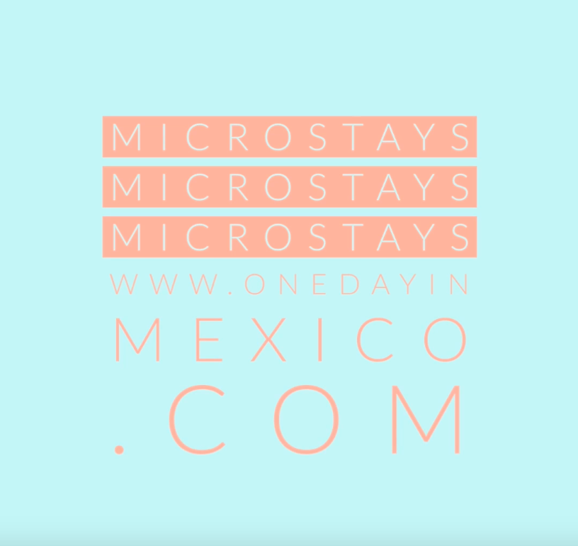 One Day in Mexico Microstays CollectionScreen Shot 2020-08-15 at 23.28.00.png