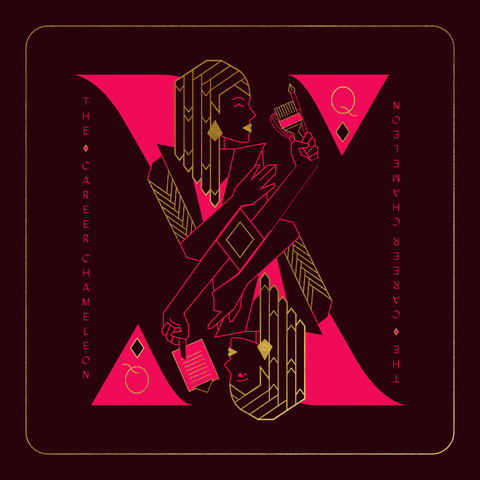 The 'Career Chameleon' Queen Card